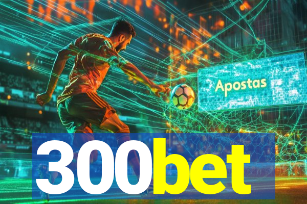 300bet