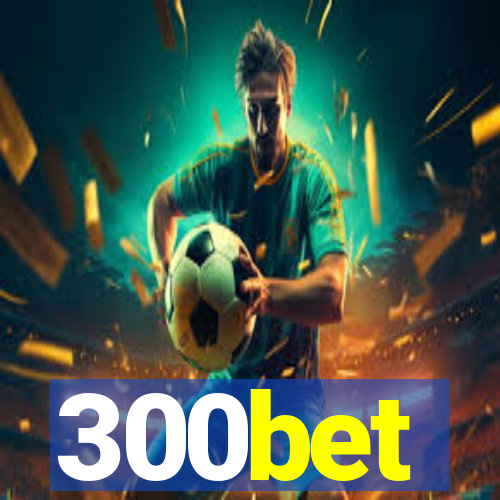 300bet