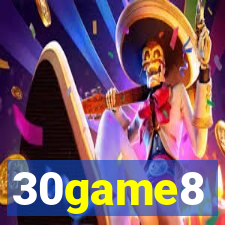 30game8