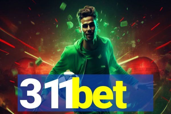 311bet