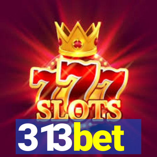 313bet