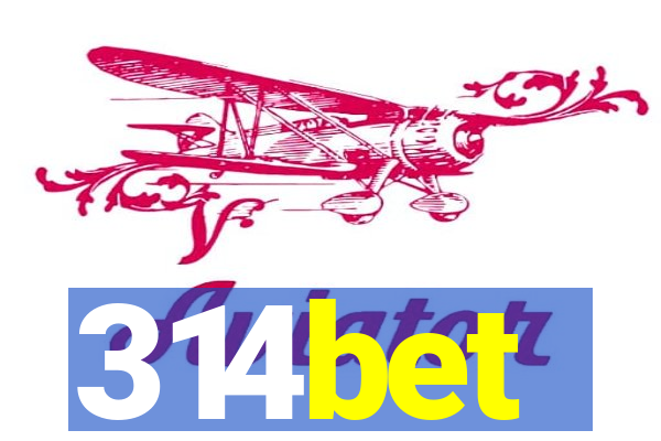 314bet