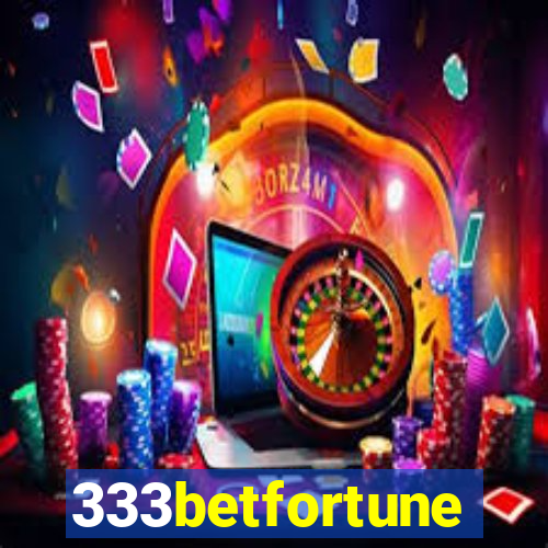 333betfortune