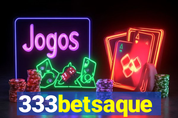 333betsaque