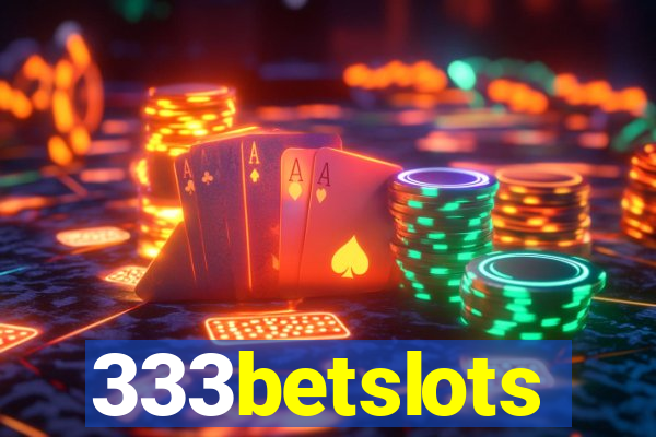 333betslots