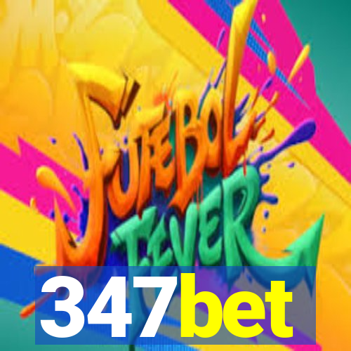347bet
