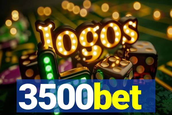 3500bet