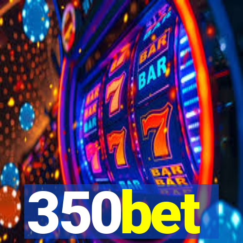 350bet