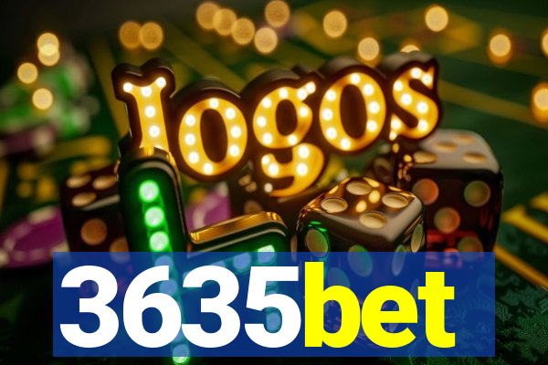3635bet