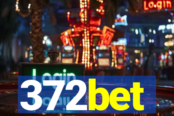372bet