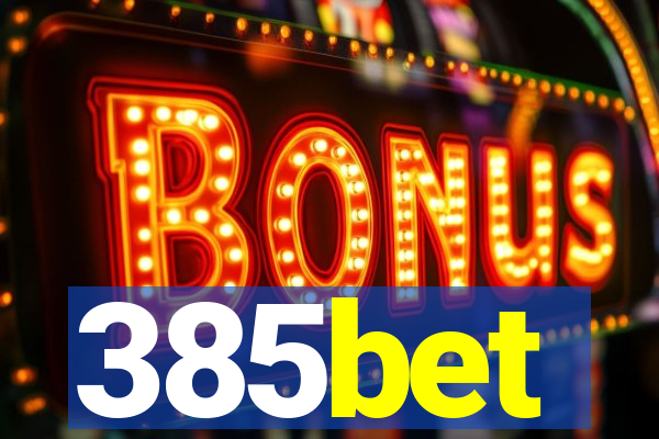 385bet