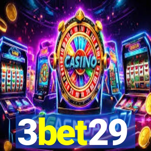 3bet29