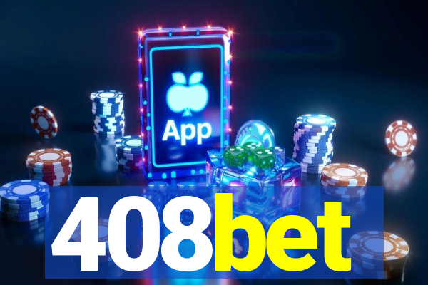 408bet