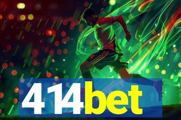 414bet