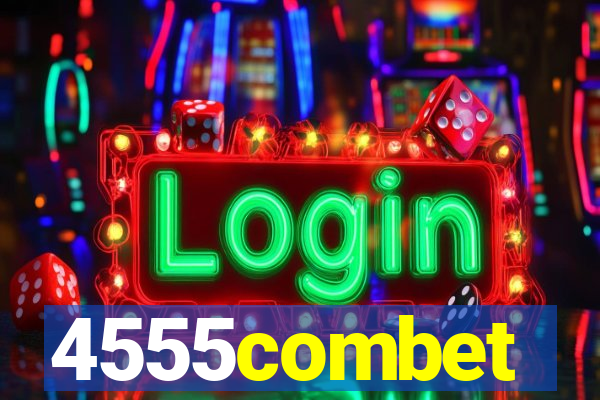 4555combet