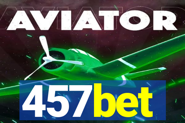 457bet