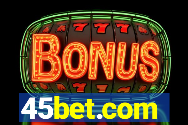 45bet.com