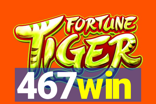 467win