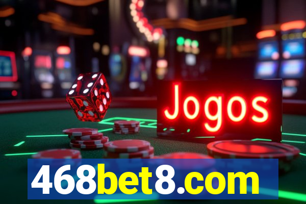 468bet8.com
