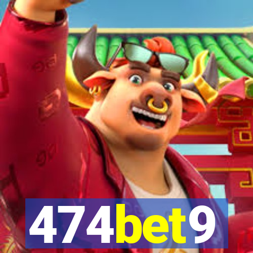 474bet9