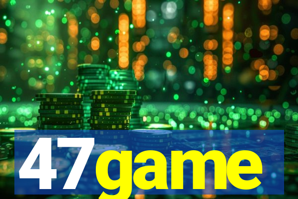 47game