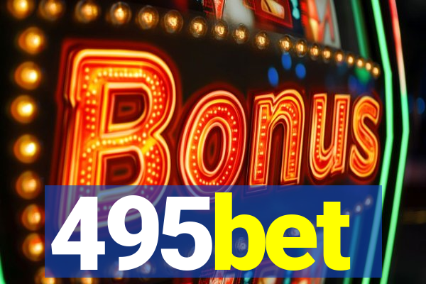 495bet