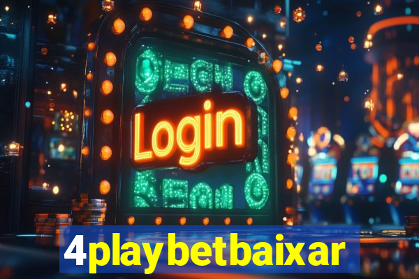 4playbetbaixar