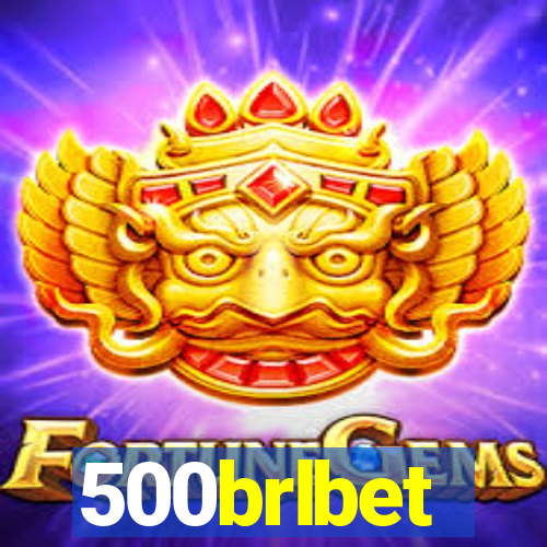 500brlbet