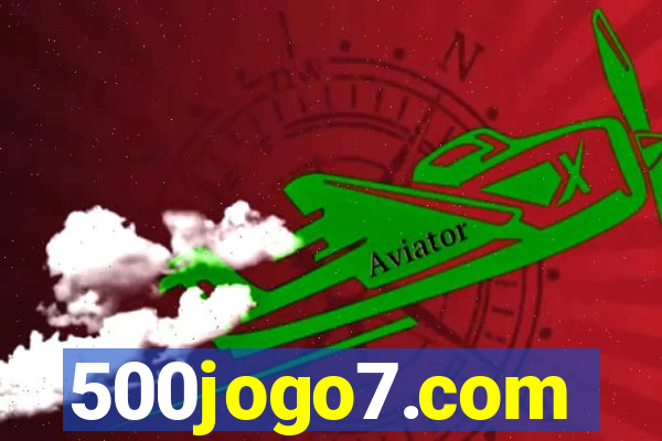 500jogo7.com