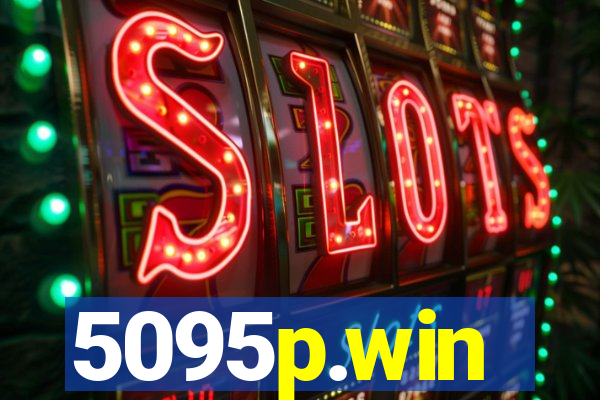 5095p.win