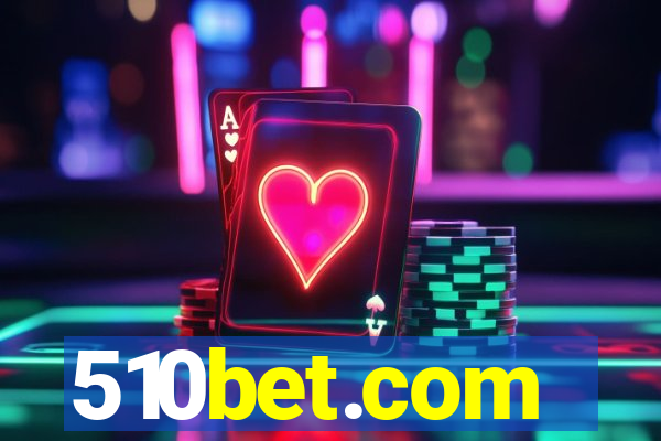510bet.com