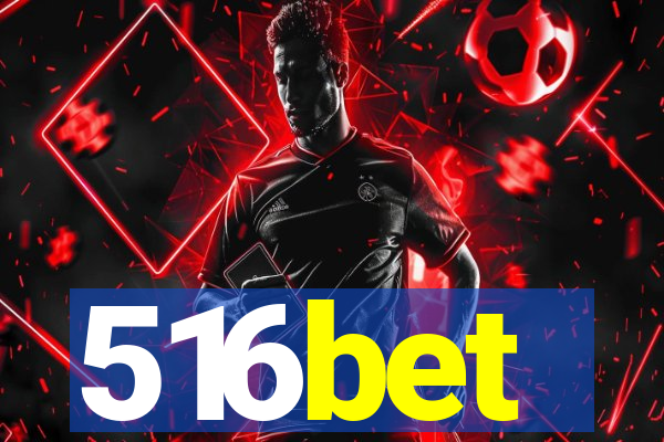 516bet