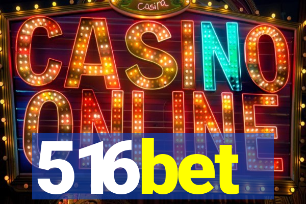 516bet