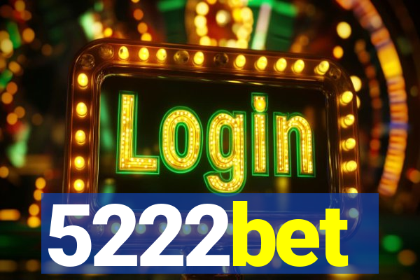 5222bet