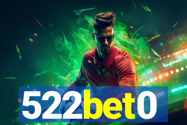 522bet0