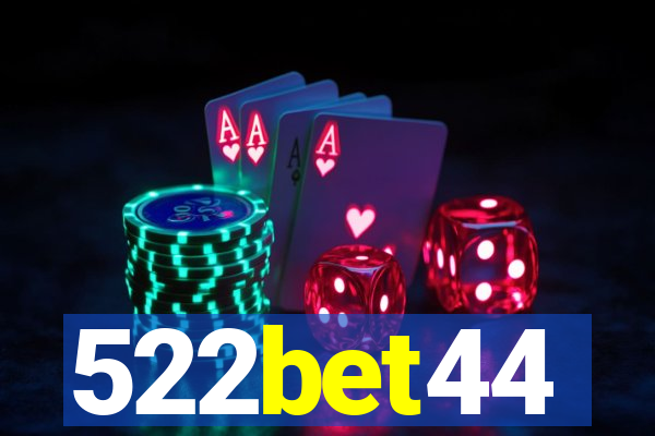 522bet44