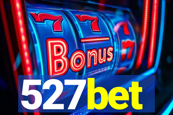 527bet