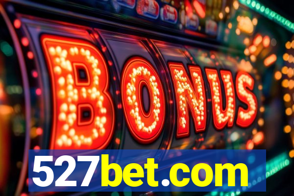 527bet.com