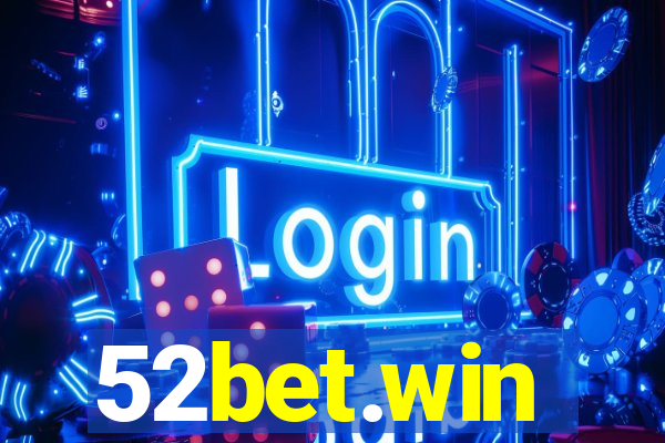 52bet.win