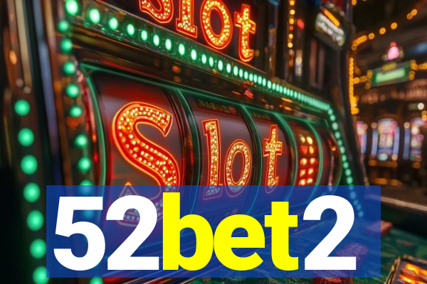 52bet2
