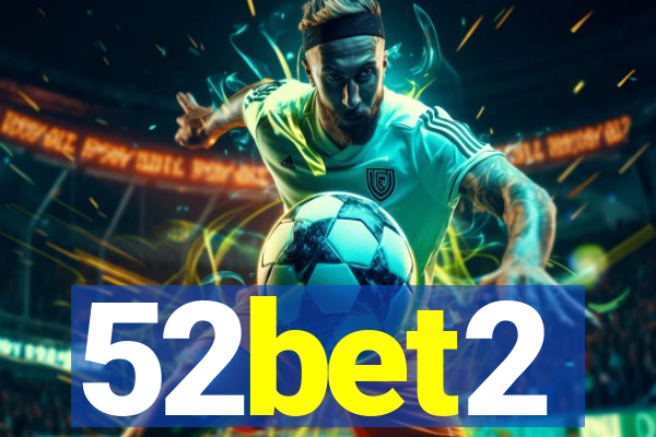 52bet2