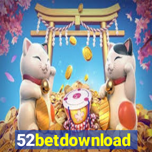 52betdownload
