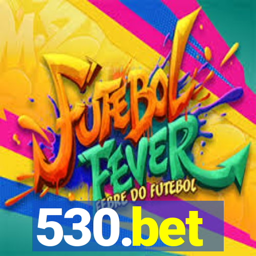 530.bet