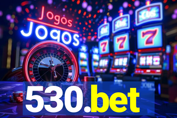 530.bet