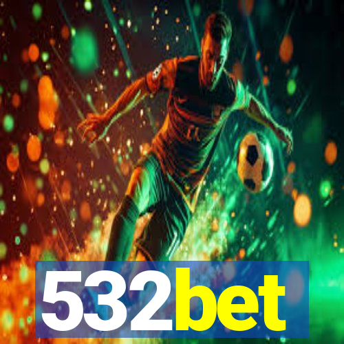 532bet
