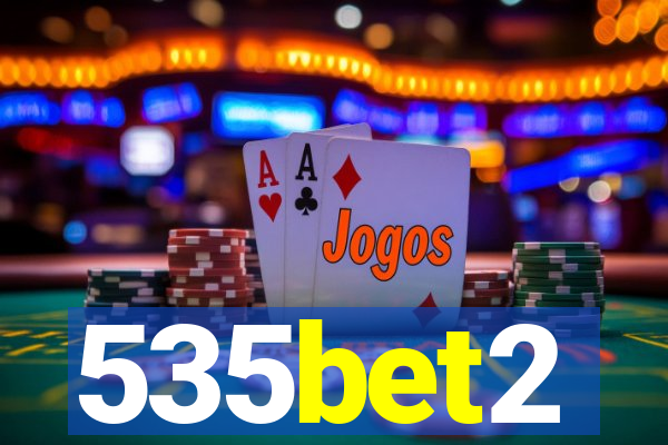535bet2