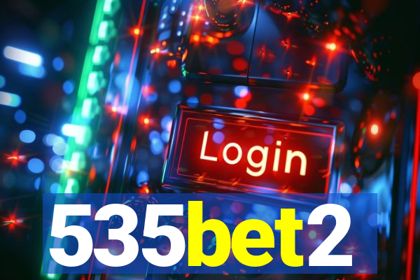 535bet2