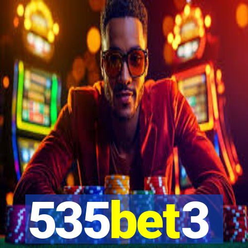 535bet3