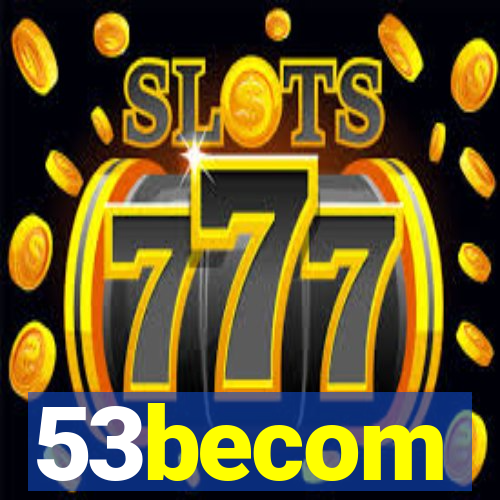 53becom