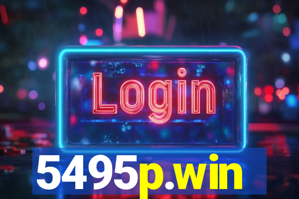 5495p.win